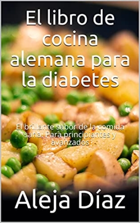 El libro de cocina alemana para la diabetes. Libro